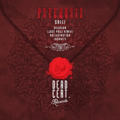 Calli - Hallucination [DEADCERT022]