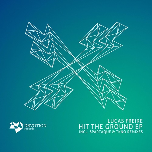 Lucas Freire - Hit The Ground (Original Mix) [Devotion Records]