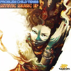 Problem Child Ten 83 Mystic Music EP Mix