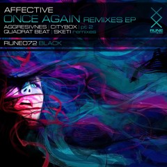 RUNE072BLACK: Affective – «Once Again» (Remixes) pt.2 • OUT NOW!
