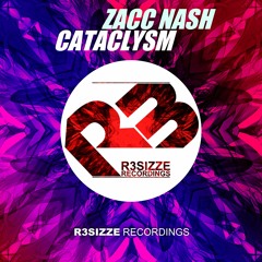 Zacc Nash - Cataclysm (Original Mix) OUT NOW