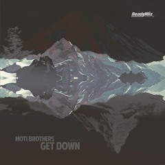 Moti Brothers - Get Down (Tim Andresen Remix)