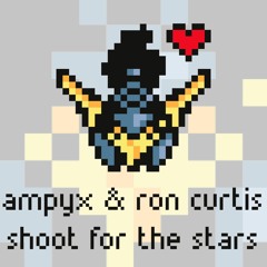 Ampyx & Ron Curtis - Shoot For The Stars [Argofox]