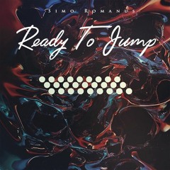 Simo Romanus - Ready To Jump  (Original Mix)[FREE DOWNLOAD]