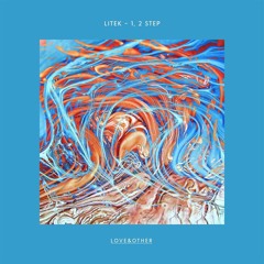 1, 2 Step (Out Now on Love & Other)
