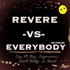 REVERE VS EVERYBODY