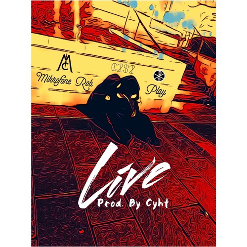 Live Feat. Play [Prod. By Cyht]