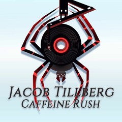 Jacob Tillberg - Caffeine Rush