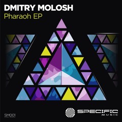 Dmitry Molosh - Dagger (Original Mix) - SPECIFIC REMASTERED FINAL DIGITAL