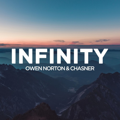 Owen Norton & Chasner - Infinity