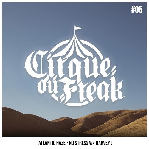 Atlantic Haze - No Stress w/ Harvey J