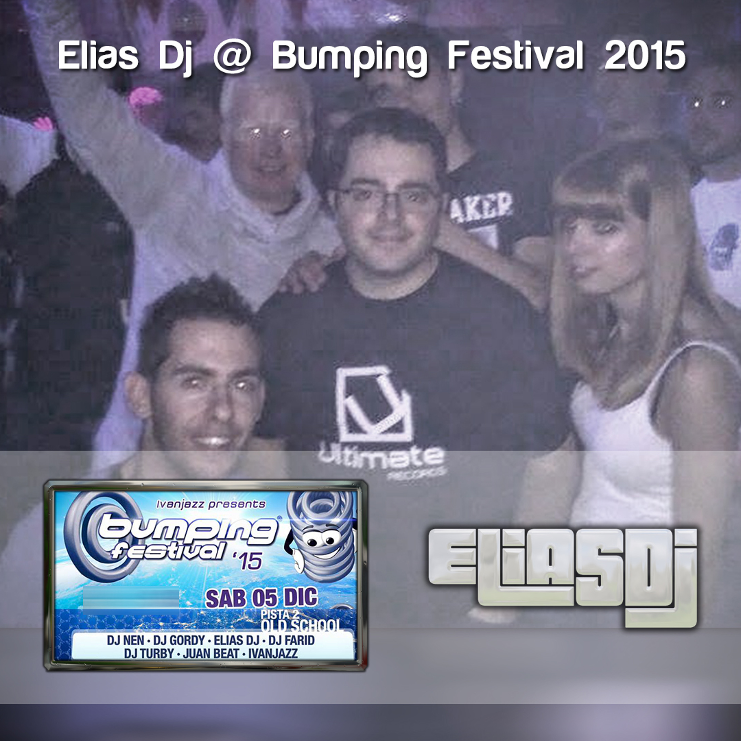 Sesión: Elias Dj @ Venecia - Bumping Festival 2015 (05/12/15) episode artwork