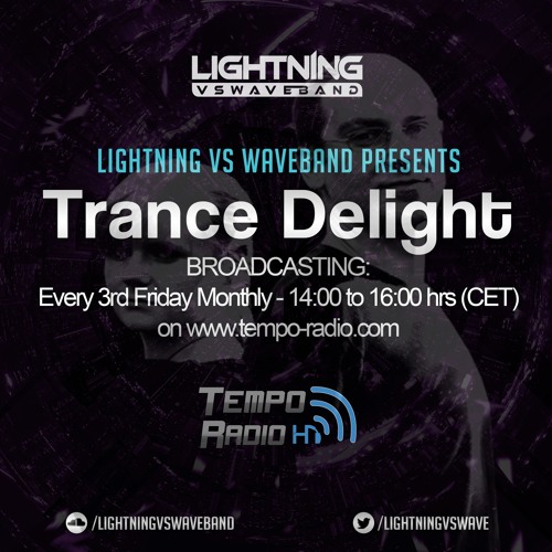 Lightning Vs Waveband Pres. Trance Delight 039 @ Tempo - Radio.com (19.02.2016)