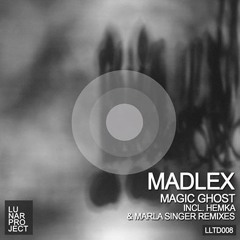 LLTD008 - Madlex - Magic Ghost EP Incl: Marla Singer & Hemka Remix (Previews)