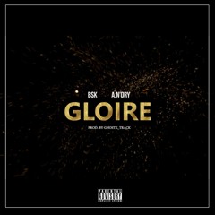 Bsk (Medusa) - Gloire ft an'Dry (Prod. By Ghostk_Track)