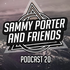 SP And Friends - Podcast 20