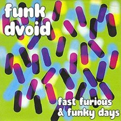 Fast, Furious & Funky Days All Vinyl mix