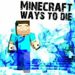 Minecraft Ways To Die