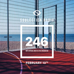 Soulection Radio Show #246 w/ BJ The Chicago Kid