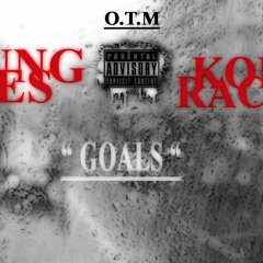 Young Kies Ft Kobe Rackz - GOALS