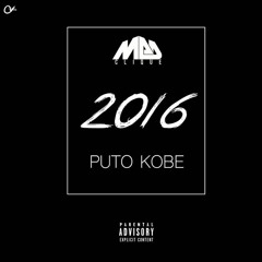 #2016 - PUTO KOBE