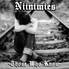 NIINIMIES - THOSE WHO KNOW