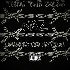 Thru The Wire - Naz