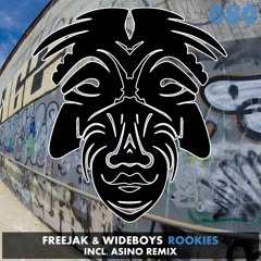 Freejak & Wideboys - Rookies (Asino Remix)