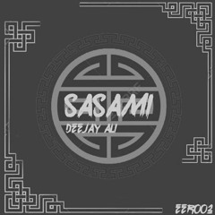 DeeJay Ali - Sasami  (Preview)