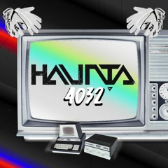 Haunta - 4032 (Step Off)