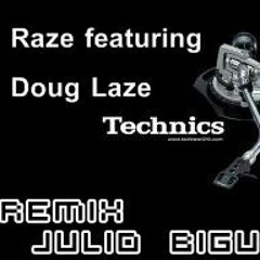 Dj Julio Biguer - Bass Power (Raze featuring Doug Laze)