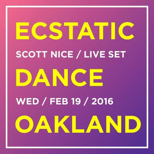Ecstatic Dance | Oakland | Feb. 2016