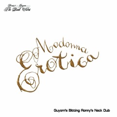 Madonna - Erotica (Guyom's Bitting Ronnys Neck Dub)