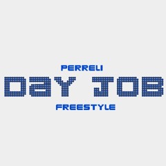 Day Job Freestyle