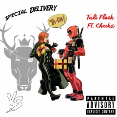 @Cheekz_TLR X @TaliFlock - Special Delivery "GotItOutTHEMUD"