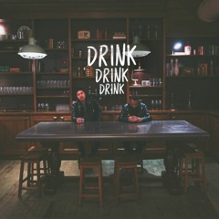 AD x Justin James - Drink Drink Drink