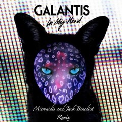 Galantis - In My Head (Micronidis & Jack Benedict Remix)
