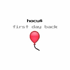 First Day Back [prod. candyboi]