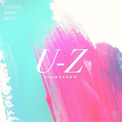 Change Your Mind ft. Merrow