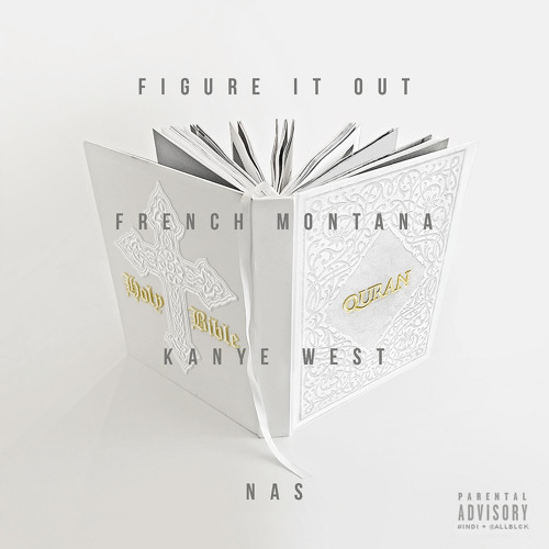 Figure It Out French Montana Download