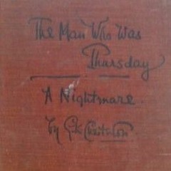 "The Man Who Was Thursday; A Nightmare" Chapter 1