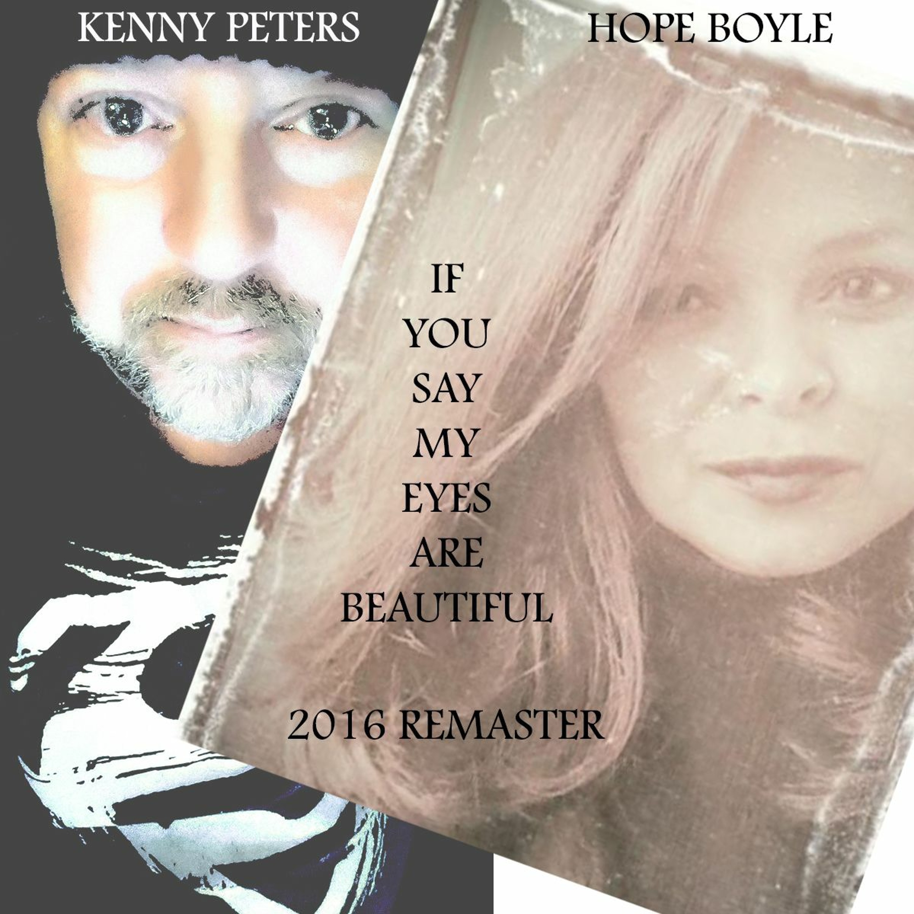 If You Say My Eyes Are Beautiful (Live - Duet With Hope Boyle)[1995]  [2016 Remaster] episode artwork