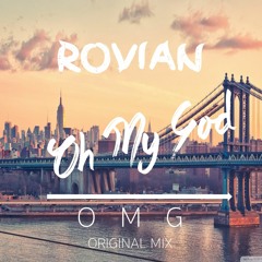 Rovian - OMG (Original Mix)