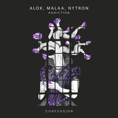 ALOK, MALAA, NYTRON - Addiction