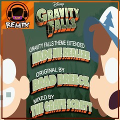 Gravity Falls - Theme Extended Remix (Made Me Realize)