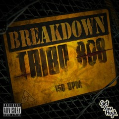 Tribo 808 - Breakdown