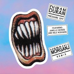 Duran Duran ft. Janelle Monae & Nile Rodgers - Pressure Off (MorganJ Remix) FREE DOWNLOAD