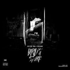 Keak Da Sneak - Drug Store prod. by Traxamillion