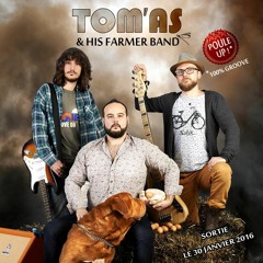 Tom'AS & His Farmer Band- My Reality