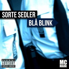 SorteSedler (BlåBlink) feat. Mad-A